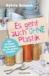 Es geht auch ohne Plastik