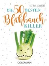 Die 50 besten Blähbauch-Killer