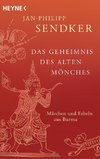 Das Geheimnis des alten Mönches