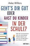 Geht's dir gut oder hast du Kinder in der Schule?