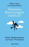 Stimmen Bauernregeln wirklich? Altes Wetterwissen auf dem Prüfstand