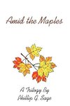 Amid the Maples