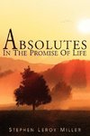 ABSOLUTES IN THE PROMISE OF LIFE