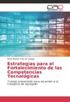 Estrategias para el Fortalecimiento de las Competencias Tecnológicas