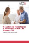 Reactancia Psicológica Y Actitudes Ante Las Nuevas TIC