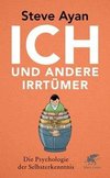 Ich und andere Irrtümer