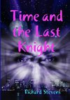 Time and the Last Knight