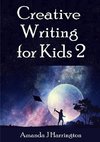 Creative Writing for Kids 2