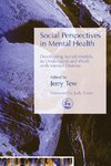 Social Perspectives in Mental Health