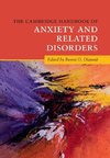 The Cambridge Handbook of Anxiety and Related             Disorders