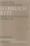 Herrlichkeit. Eine theologische Ästhetik / Theologie