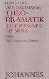 Theodramatik 2 - Die Personen des Spiels