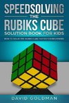 SPEEDSOLVING THE RUBIKS CUBE S