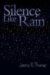 Silence Like Rain