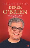 THE VERY BEST OF DEREK O'BRIEN - CHALLANGE YOUR MIND