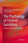 The Psychology of Chinese Gambling