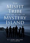 The Misfit Tribe and the Secret of Mystery Island