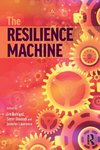 The Resilience Machine