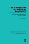 The Causes of Industrial Disorder