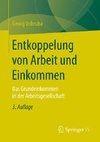 Entkoppelung von Arbeit und Einkommen