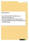 Die strafrechtliche Verfolgung von Hardcore-Kartellen als wettbewerbspolitisches Instrument in Deutschland. Theoretische Abwägung einer Grundsatzfrage