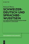 Schweizerdeutsch und Sprachbewusstsein