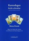 Kartenlegen leicht erlernbar - Lehrbuch I