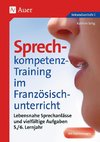 Sprechkompetenz-Training Französisch Lernjahr 5/6