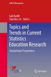 Topics and Trends in Current Statistics Education Research