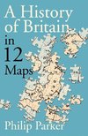 A History of Britain in 12 Maps
