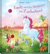 Emily und das Abenteuer im Zauberland