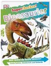 Superchecker! Dinosaurier