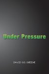 Under Pressure