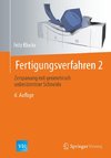 Fertigungsverfahren 2