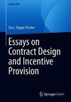 Essays on Contract Design and Incentive Provision