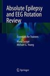 Absolute Epilepsy and EEG Rotation Review