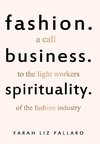 Fashion. Business. Spirituality