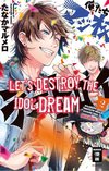 Let's destroy the Idol Dream 02