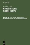 Bis auf die sophistische Bewegung und den peloponnesischen Krieg