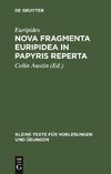 Nova fragmenta Euripidea in papyris reperta