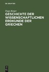 Geschichte der wissenschaftlichen Erdkunde der Griechen