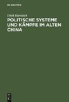 Politische Systeme und Kämpfe im alten China