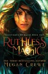 Ruthless Magic