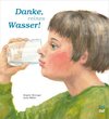 Danke, reines Wasser