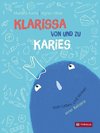 Klarissa von und zu Karies