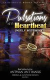 Pulsations of A Heartbeat