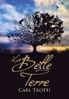 La Belle Terre