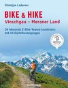 Bike & Hike Vinschgau - Meraner Land