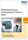 Elektrotechnisch unterwiesene Person - EUP