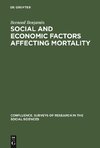 Social and economic factors affecting mortality